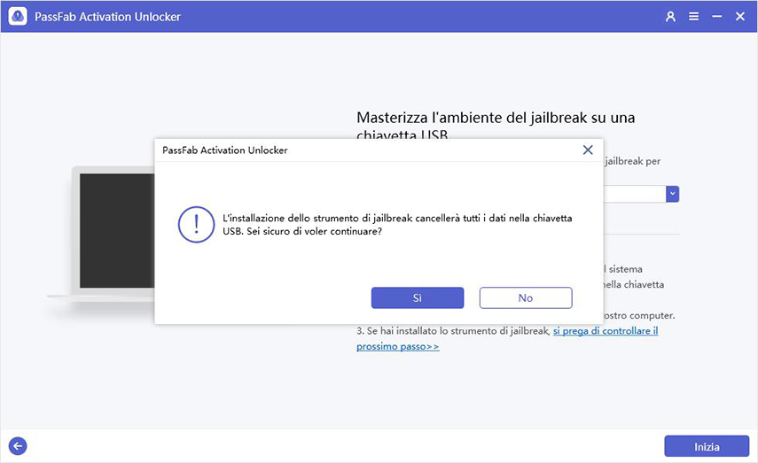 L'installazione dello strumento per il jailbreak cancellerà tutti i dati nell'unità flash USB. Sei sicuro di voler continuare?