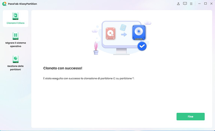 La clonazione della partizione è stata completata con successo