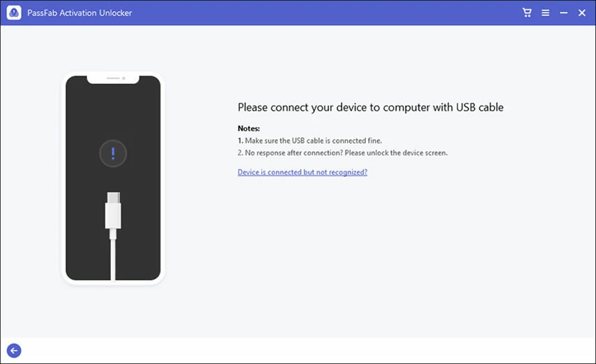 iPhone bloccato durante aggiornamento. Connetti l’iPhone sul Pc con PassFab Activation Unlocker.