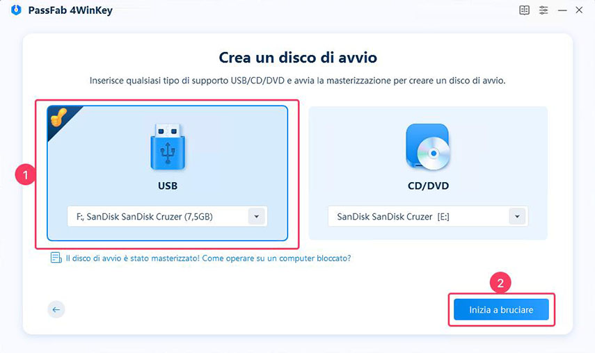 Selezionare l’unità USB e cliccare su Inizia a bruciare