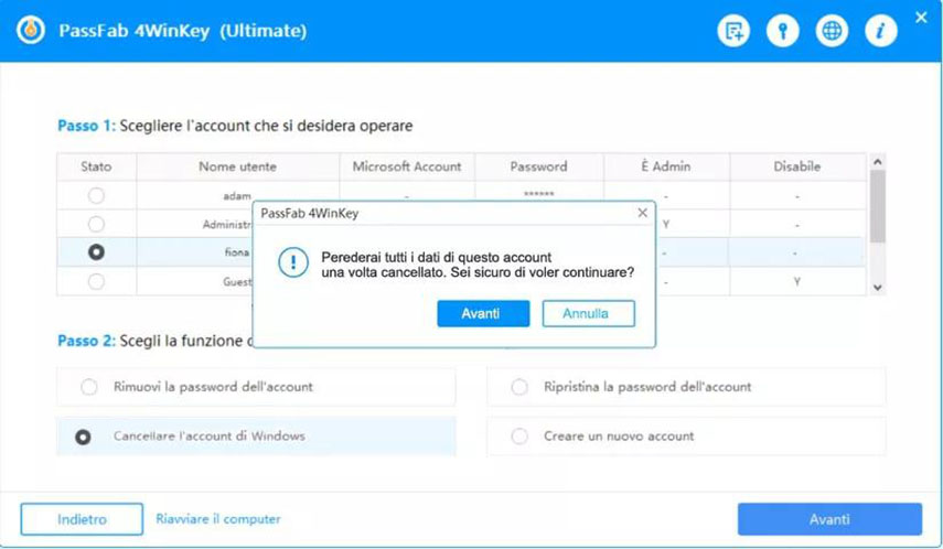Dopo aver selezionato la cancellazione dell’account di windows, PassFab 4WinKey in pochi minuti eliminerà la Password Windows 10 dimenticata ed il contenuto